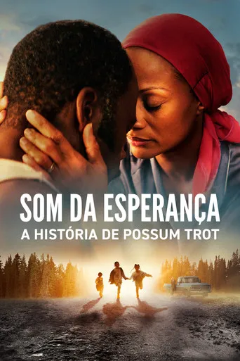 Pôster de Som da Esperança: A História de Possum Trot (2024)