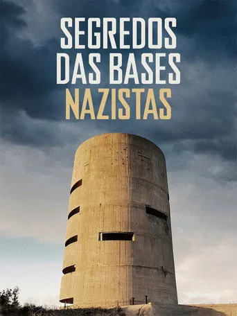 Pôster de Segredos das Bases Nazistas (2019)