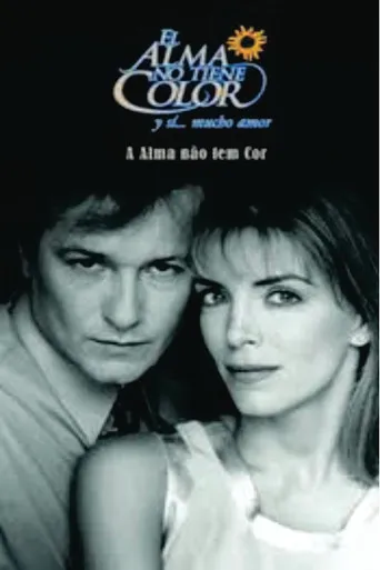 Pôster de A Alma Não Tem Cor (1997)
