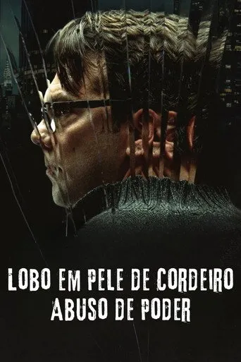 Pôster de Lobo em Pele de Cordeiro: Abuso de Poder (2025)