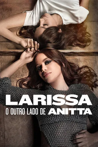 Pôster de Larissa: O Outro Lado de Anitta (2025)