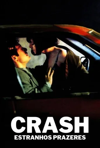 Pôster de Crash: Estranhos Prazeres (1996)