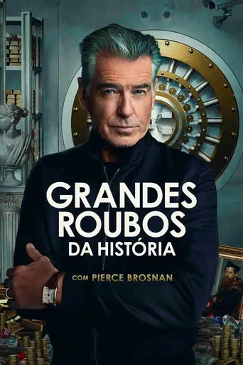 Pôster de Grandes Roubos da História com Pierce Brosnan (2023)