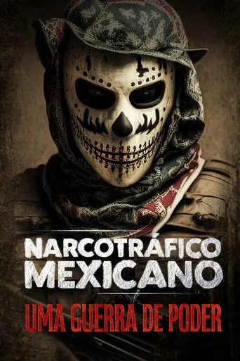 Pôster de Narcotráfico Mexicano: Uma Guerra de Poder (2023)