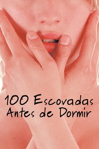 Pôster de 100 Escovadas Antes de Dormir (2005)