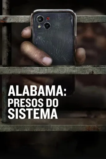 Pôster de Alabama: Presos do Sistema (2025)