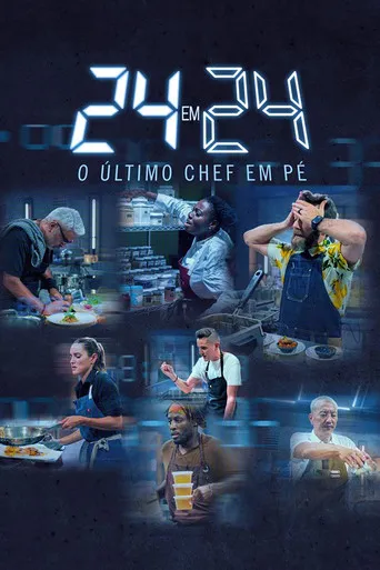 Pôster de 24 em 24: O Último Chef de Pé (2024)