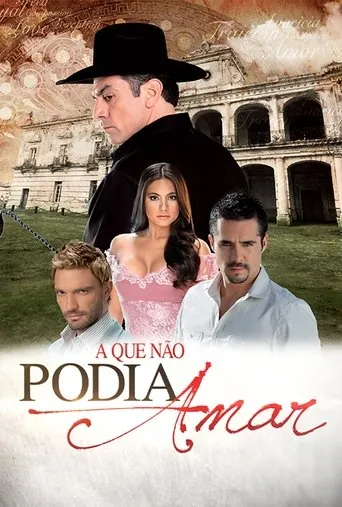 Pôster de A Que Não Podia Amar (2011)