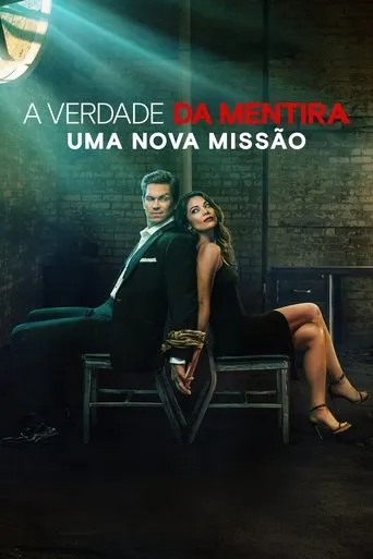 Pôster de A Verdade da Mentira: Uma Nova Missão (2023)