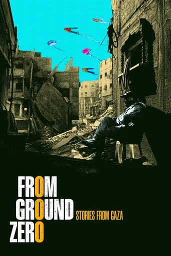 Pôster de From Ground Zero Stories From Gaza (2025)
