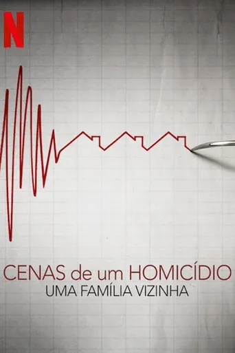 Pôster de Cenas de um Homicídio: Uma Família Vizinha (2020)
