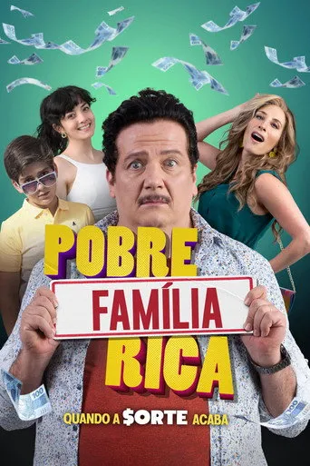 Pôster de Pobre Família Rica, Quando a Sorte Acaba (2020)