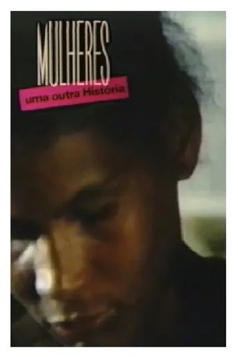 Pôster de Mulheres Uma Outra História (1988)