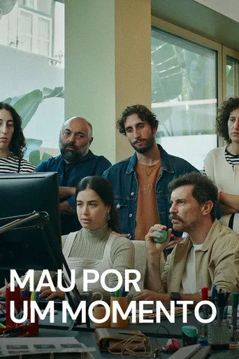 Pôster de Mau por um Momento (2024)