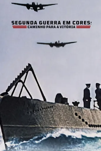 Pôster de Segunda Guerra em Cores: Caminho para a Vitória (2021)