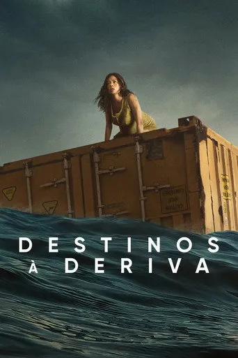 Pôster de Destinos à Deriva (2023)