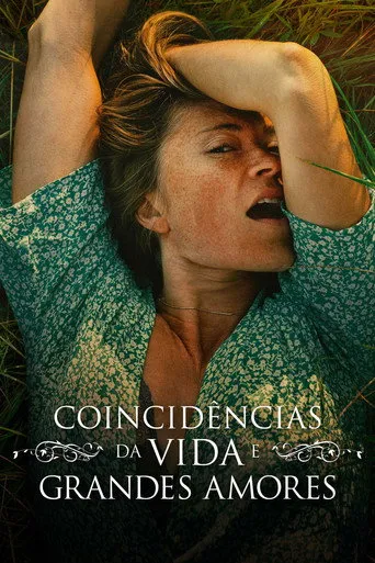 Pôster de Coincidências da Vida e Grandes Amores (2022)