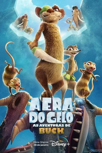 Pôster de A Era do Gelo: As Aventuras de Buck (2022)