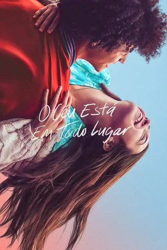 Pôster de O Céu Está em Todo Lugar (2022)