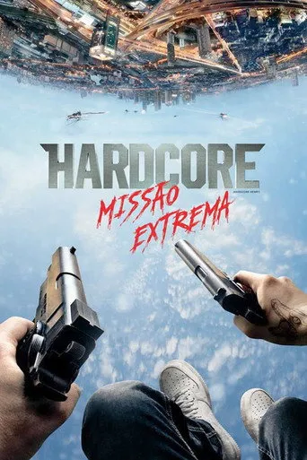 Pôster de Hardcore: Missão Extrema (2015)