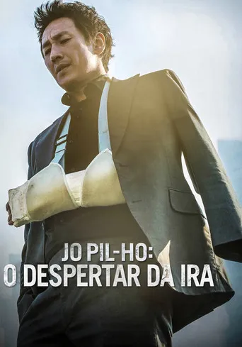 Pôster de Jo Pil-ho - O Despertar da Ira (2019)
