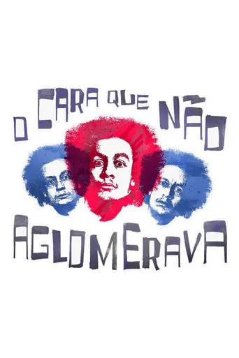 Pôster de O Cara Que Não Aglomerava (2021)