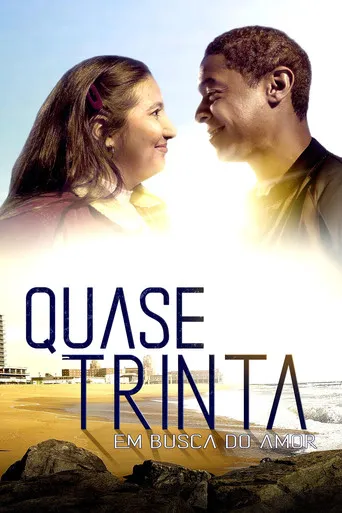 Pôster de Quase Trinta - Em Busca do Amor (2022)