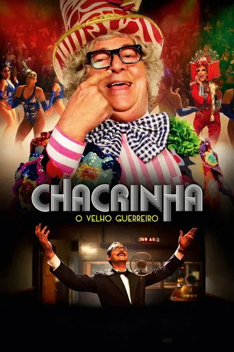 Pôster de Chacrinha: O Velho Guerreiro (2018)
