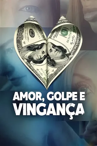 Pôster de Amor, Golpe e Vingança (2025)
