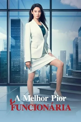 Pôster de A Melhor Pior Funcionaria (2024)