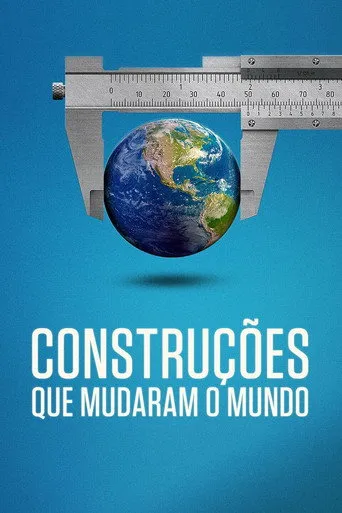 Pôster de Construções que Mudaram o Mundo (2021)