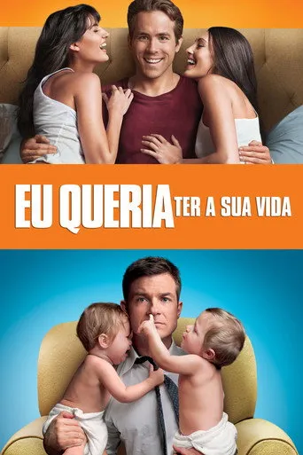 Pôster de Eu Queria Ter a Sua Vida (2011)