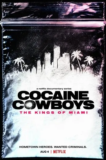 Pôster de Cocaine Cowboys: The Kings of Miami (2021)