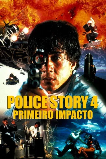 Pôster de Police Story 4: Primeiro Impacto (1996)