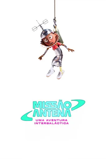 Pôster de Missão Antena: Uma Aventura Intergaláctica (2022)