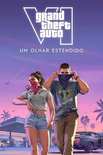 Pôster de Grand Theft Auto VI: Um Olhar Estendido (2026)