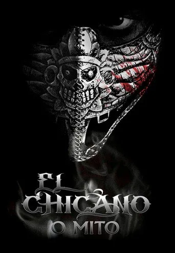 Pôster de El Chicano: O Mito (2019)