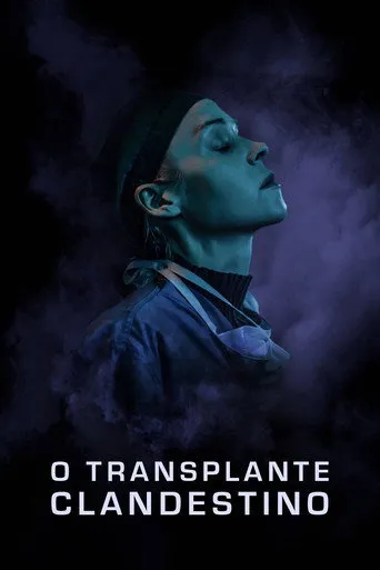 Pôster de O Transplante Clandestino (2021)