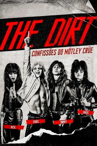 Pôster de The Dirt Confissões do Mötley Crüe (2019)