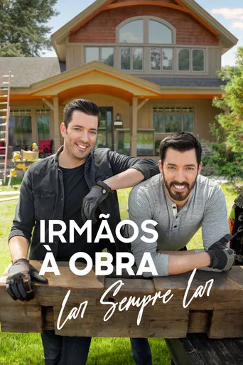 Pôster de Irmãos à Obra: Lar Sempre Lar (2019)