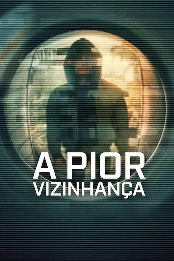 Pôster de A Pior Vizinhança (2026)