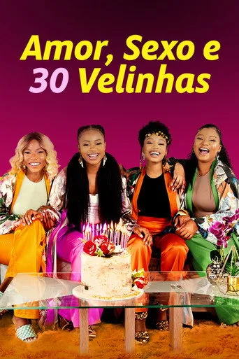 Pôster de Amor, Sexo e 30 Velinhas (2023)