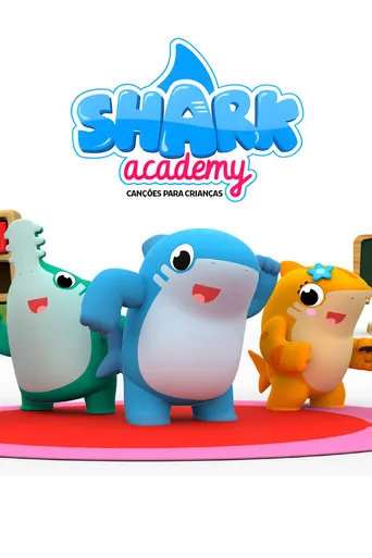 Pôster de Shark Academy - Canções para crianças (2020)