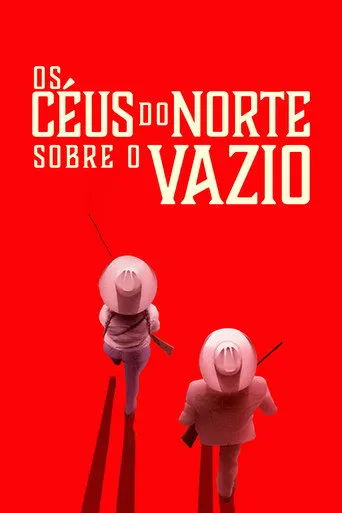 Pôster de Os Céus do Norte sobre o Vazio (2022)