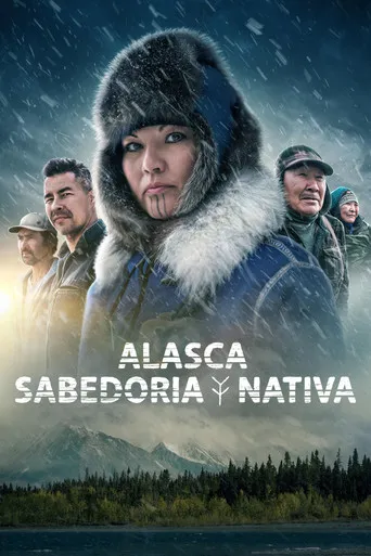 Pôster de Alasca: Sabedoria Nativa (2022)