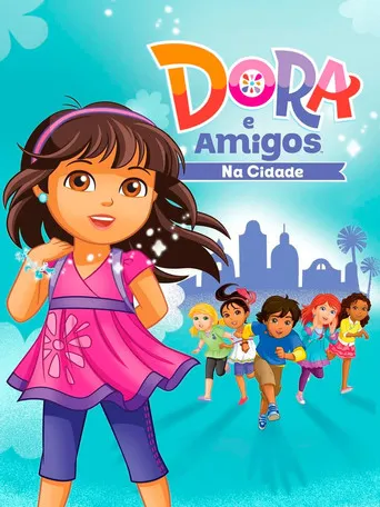 Pôster de Dora e Seus Amigos: Na Cidade! (2014)