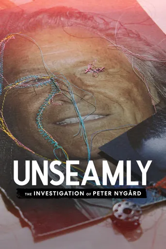 Pôster de Unseamly: The Investigation of Peter Nygård (2021)