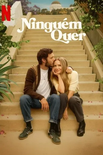 Pôster de Ninguém Quer (2024)