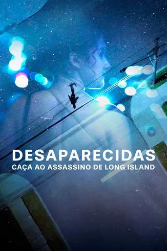 Pôster de Desaparecidas: Caça ao Assassino de Long Island (2025)