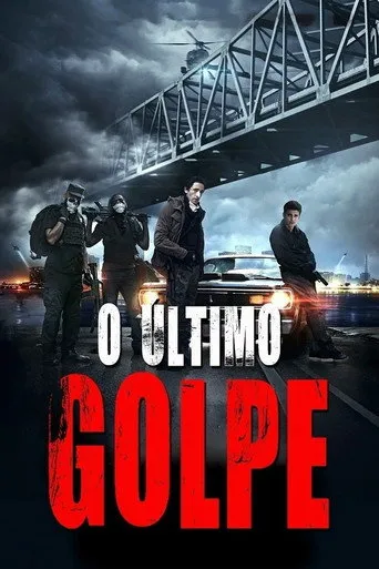 Pôster de O Último Golpe (2014)